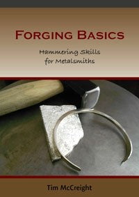 forging basics hammering skills for metalsmiths Tim McCreight